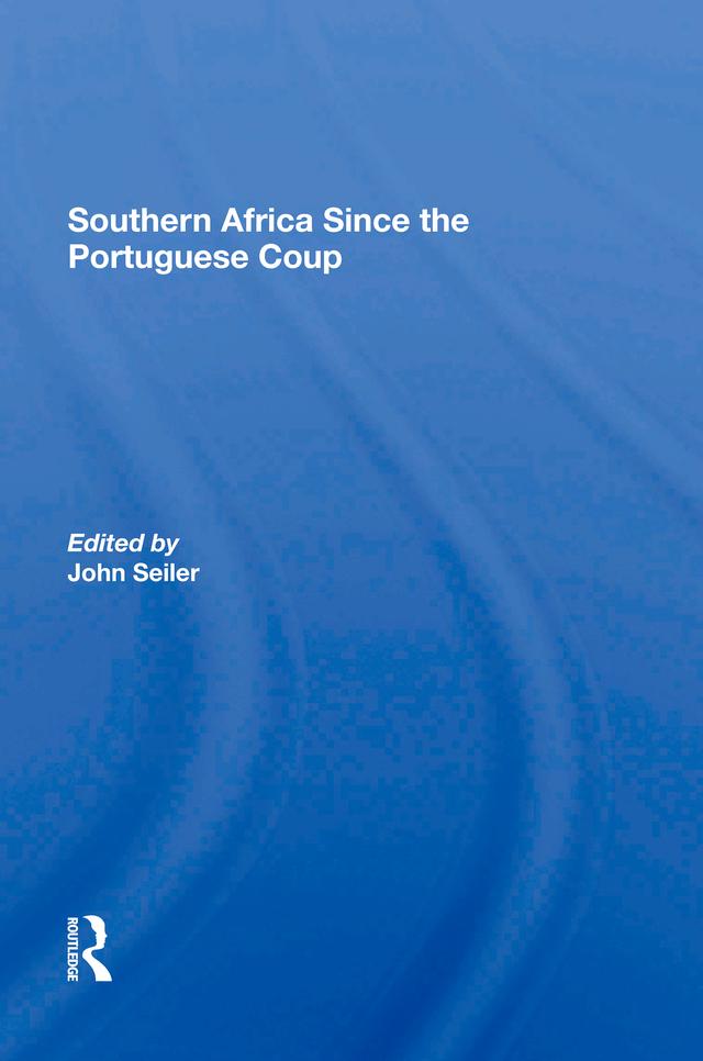Southern Africa Since The Portuguese Coup