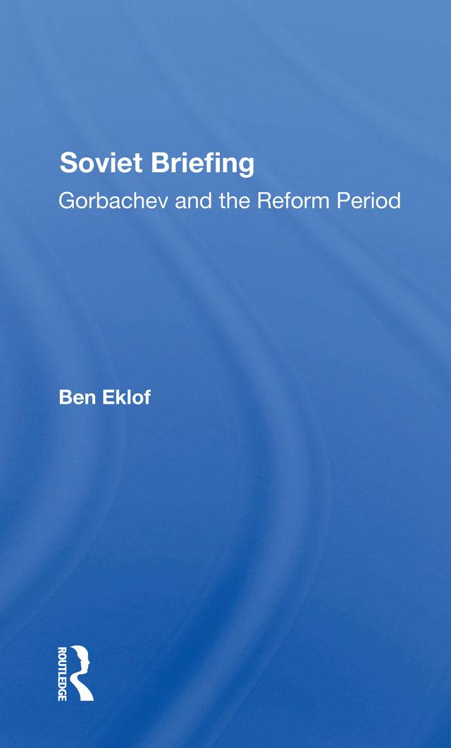 Soviet Briefing by Ben Eklof