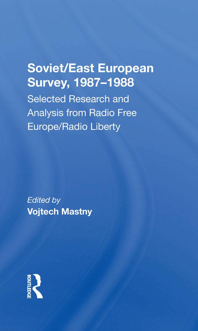 Soviet/East European Survey, 1987-1988 by Vojtech Mastny