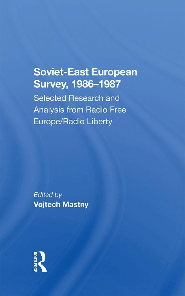 Sovieteast European Survey, 19861987 by Vojtech Mastny
