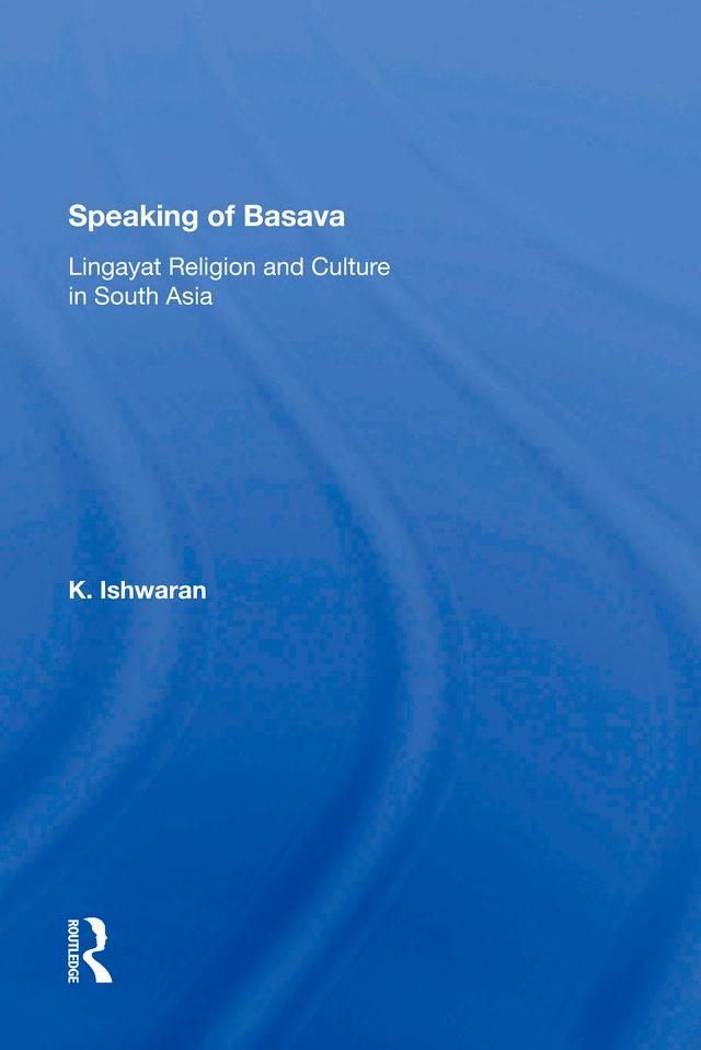 Speaking Of Basava by K Ishwaran, K. Ishwaran
