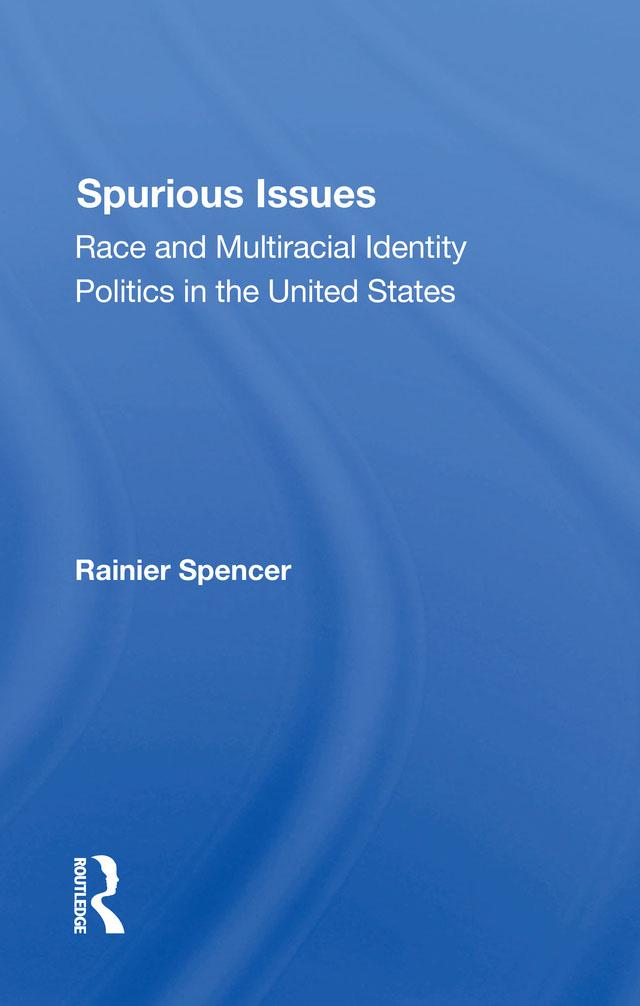 Spurious Issues by Rainier Spencer