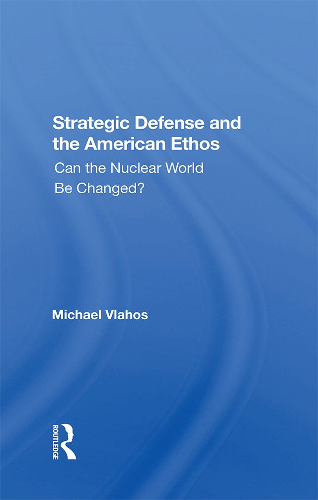Strategic Defense And The American Ethos