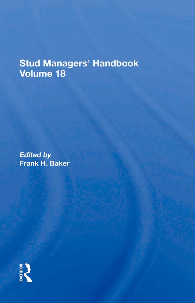 Stud Managers' Handbook, Vol. 18 by Frank H. Baker