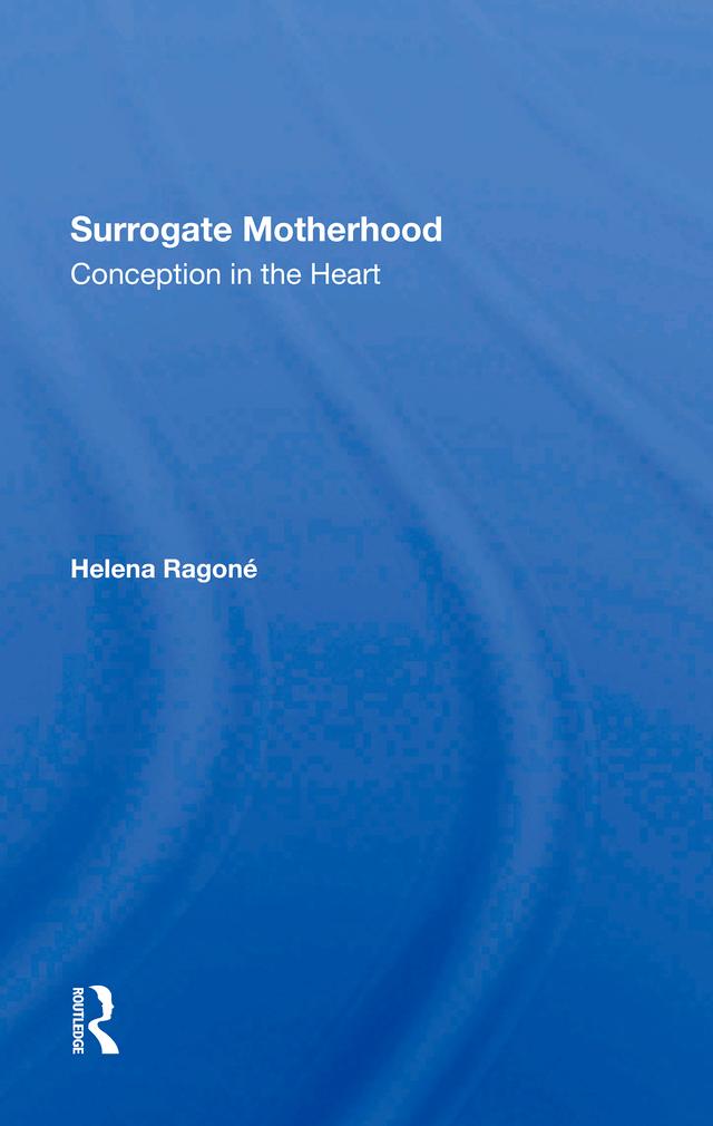 Surrogate Motherhood by Helena Ragone