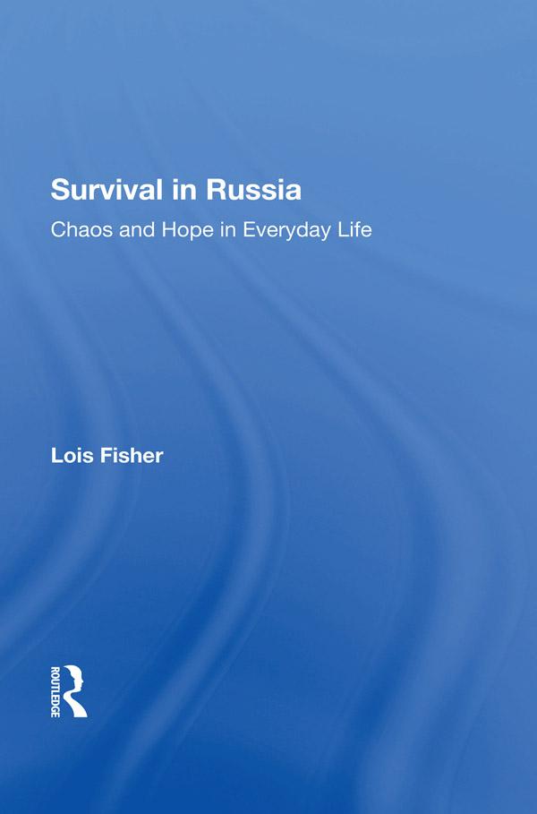 Survival In Russia by Lois Fisher