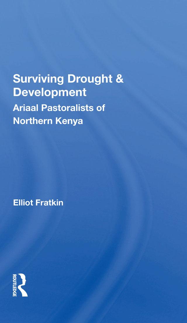 Surviving Drought And Development by Elliot Fratkin