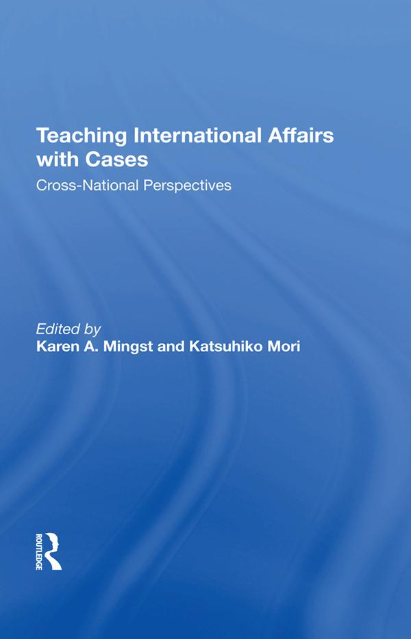 Teaching International Affairs With Cases