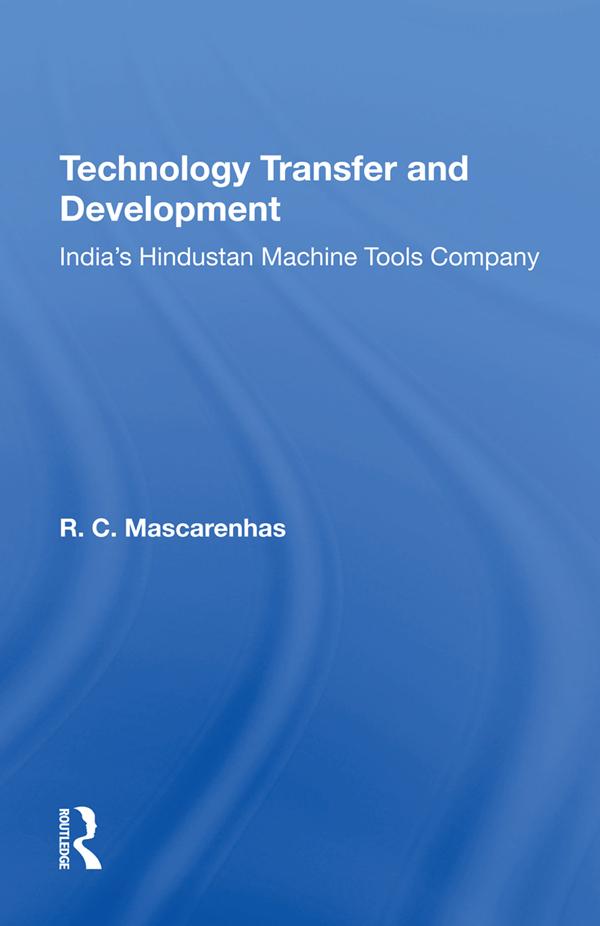 Technology Transfer And Development by R C Mascarenhas, R. C. Mascarenhas