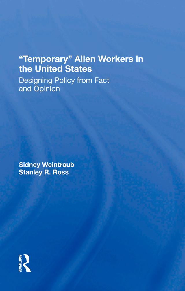 Temporary Alien Workers In The United States