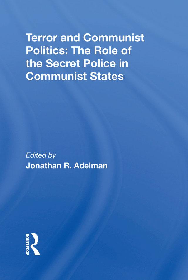 Terror And Communist Politics by Jonathan R Adelman, Walter Bacon