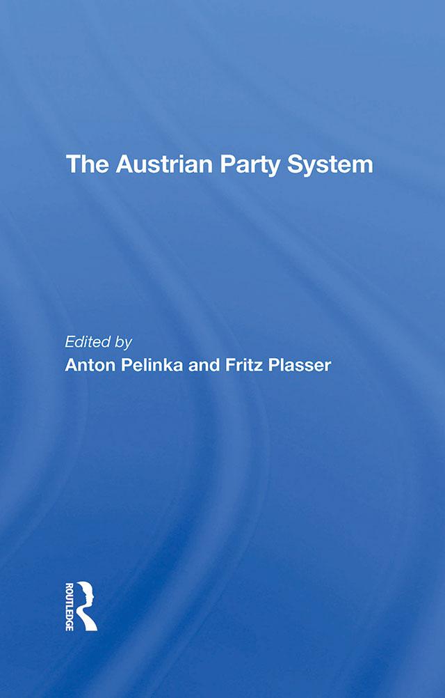The Austrian Party System by Anton Pelinka, Fritz Plasser