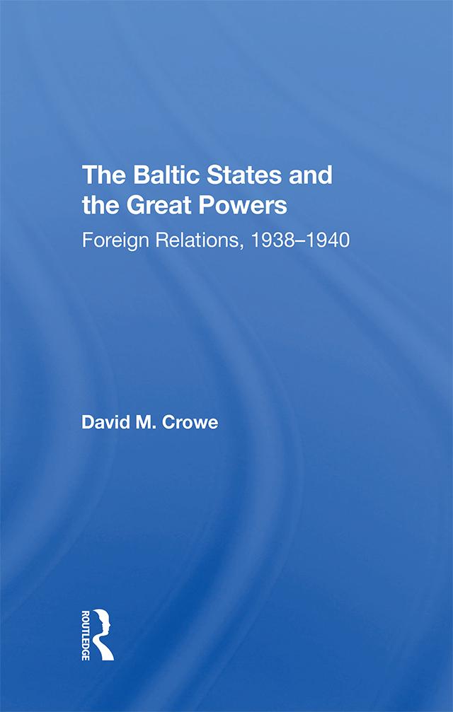 The Baltic States And The Great Powers