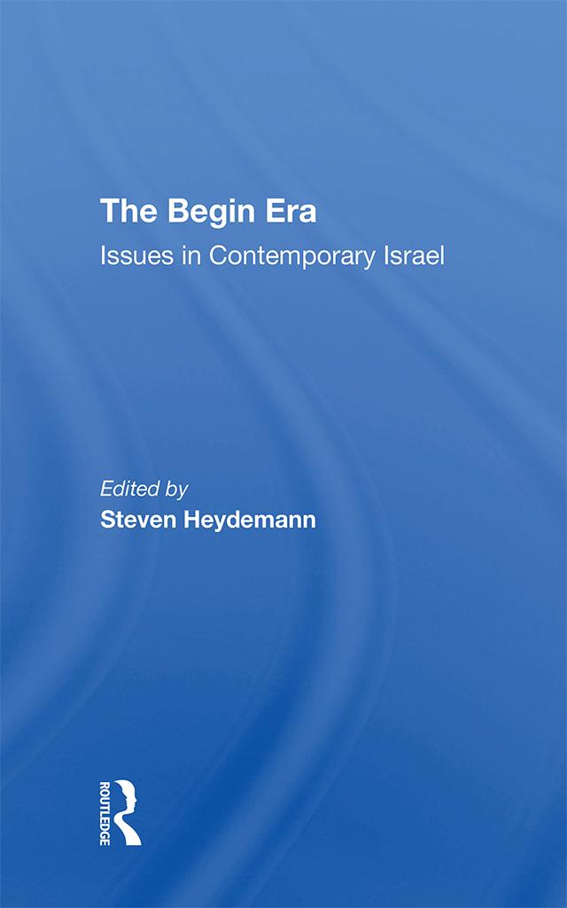 The Begin Era by Jean Newsom, Steven Heydemann