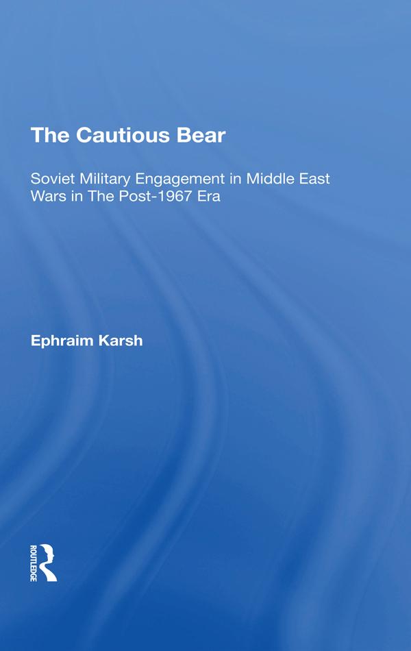 The Cautious Bear by Efraim Karsh