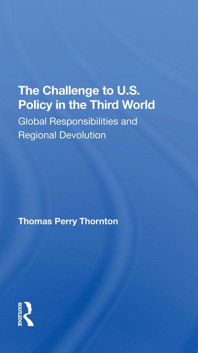 The Challenge To U.S. Policy In The Third World