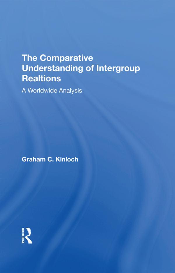 The Comparative Understanding Of Intergroup Relations