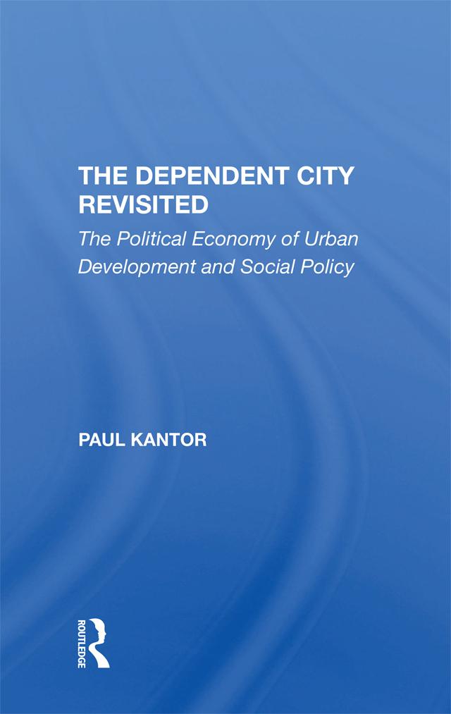 The Dependent City Revisited