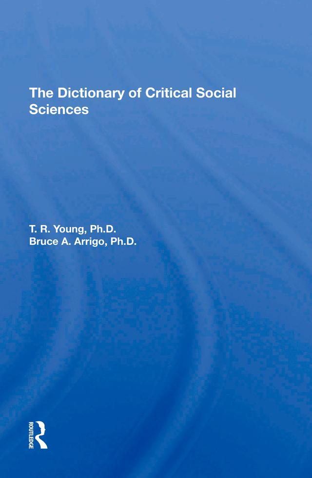 The Dictionary Of Critical Social Sciences