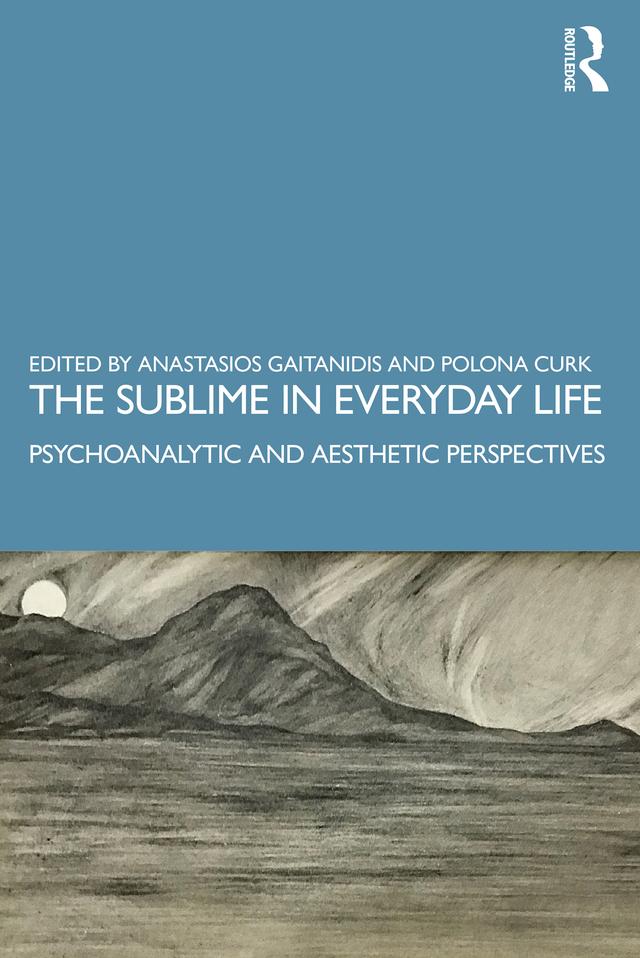The Sublime in Everyday Life by Anastasios Gaitanidis, Polona Curk
