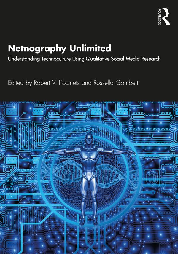 Netnography Unlimited by Robert V. Kozinets, Rossella Gambetti
