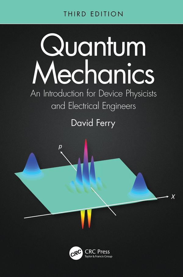 Quantum Mechanics by David Ferry