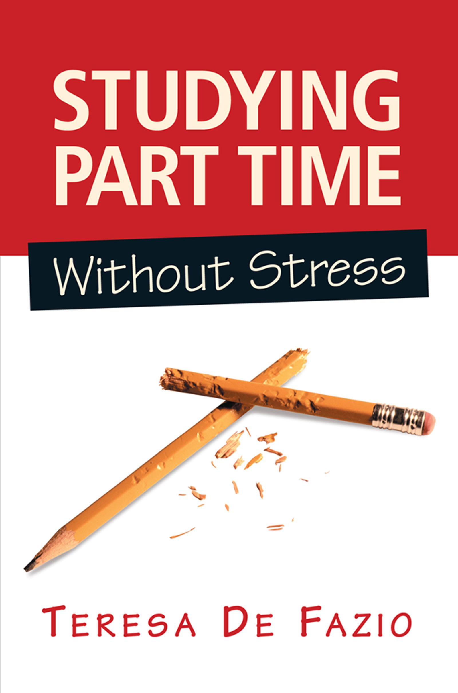 Studying Part Time Without Stress