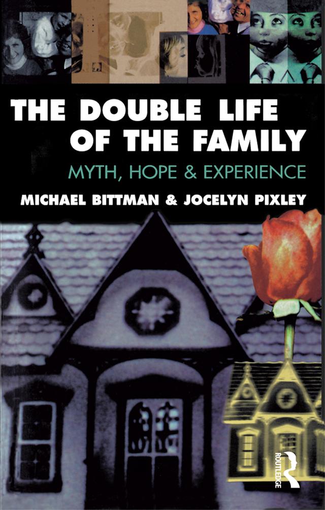 The Double Life of the Family by Michael Bittman
