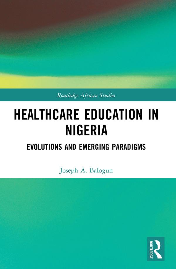Healthcare Education in Nigeria by Joseph A. Balogun