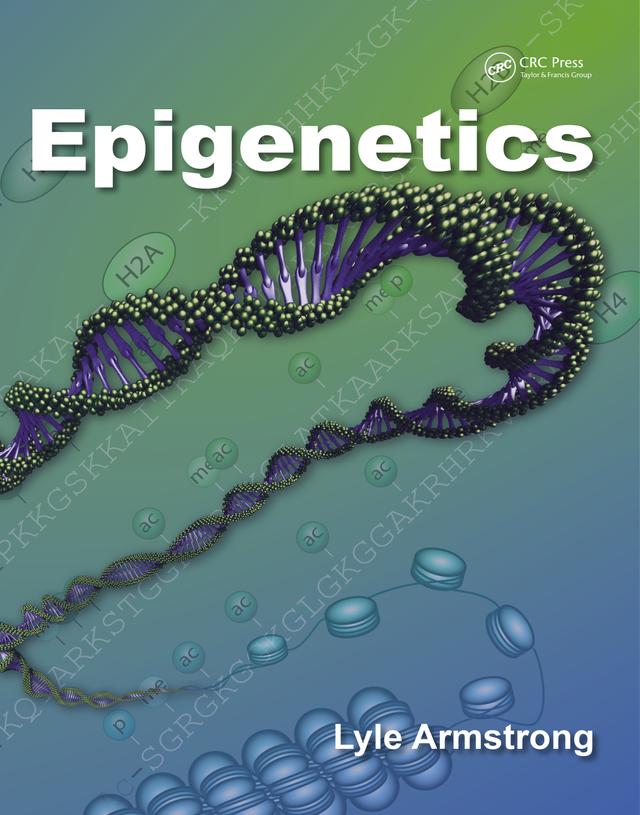Epigenetics by Lyle Armstrong