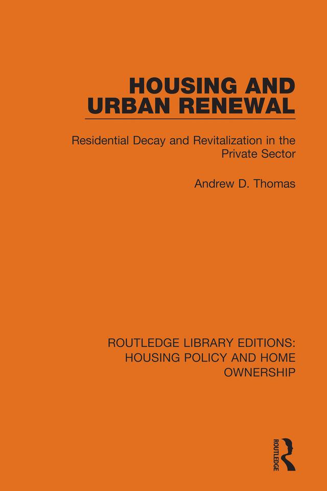Housing and Urban Renewal by Andrew D. Thomas