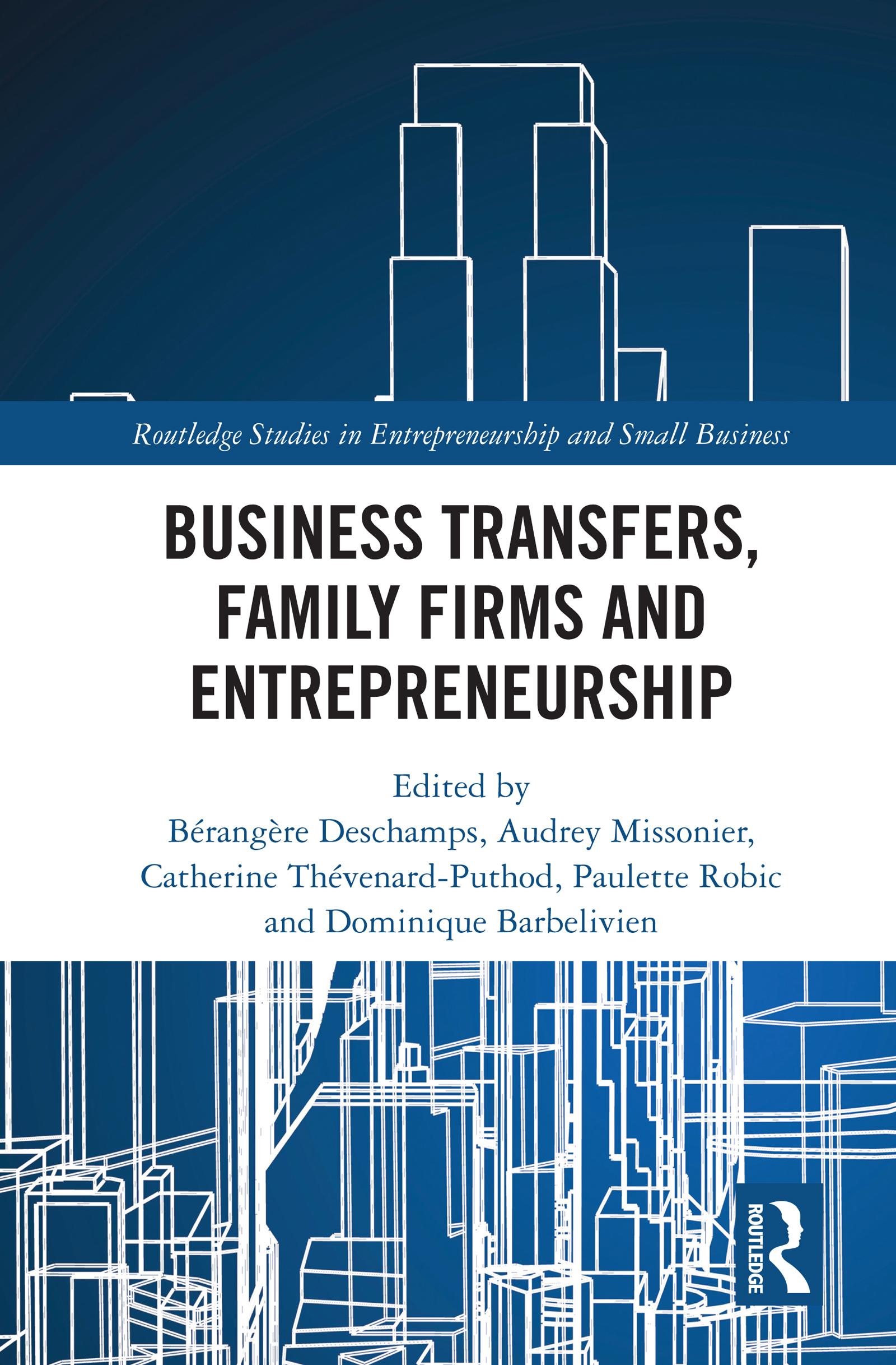 Business Transfers, Family Firms and Entrepreneurship