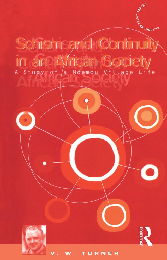 Schism and Continuity in an African Society by Victor Turner