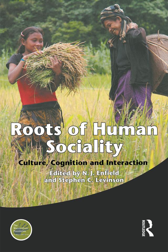 Roots of Human Sociality by Nicholas J. Enfield, Stephen C. Levinson