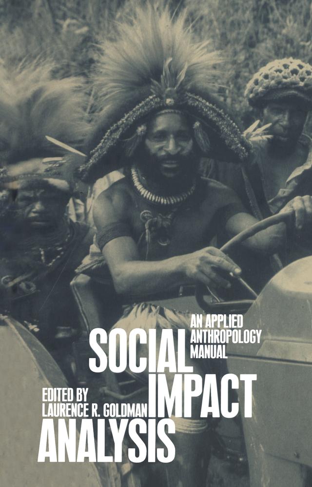 Social Impact Analysis by Laurence R. Goldman