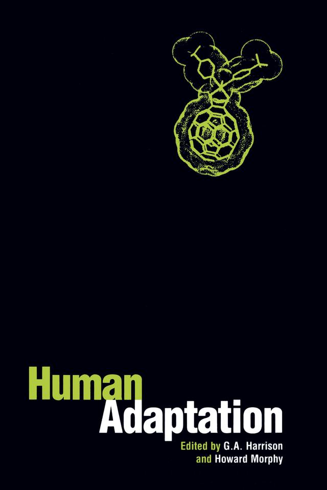 Human Adaptation by G. A. Harrison, Howard Morphy