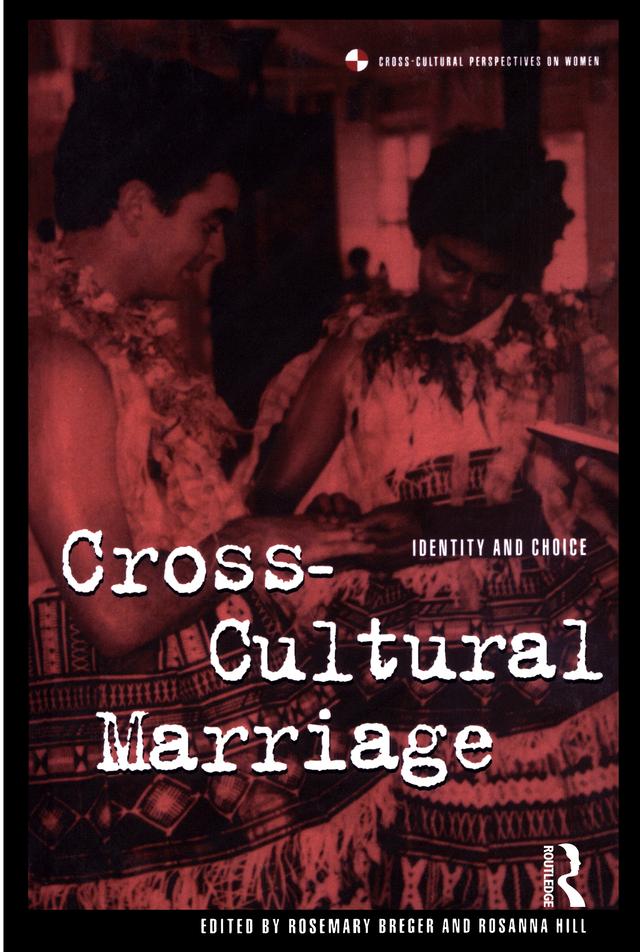 Cross-Cultural Marriage by Rosanna Hill, Rosemary Breger