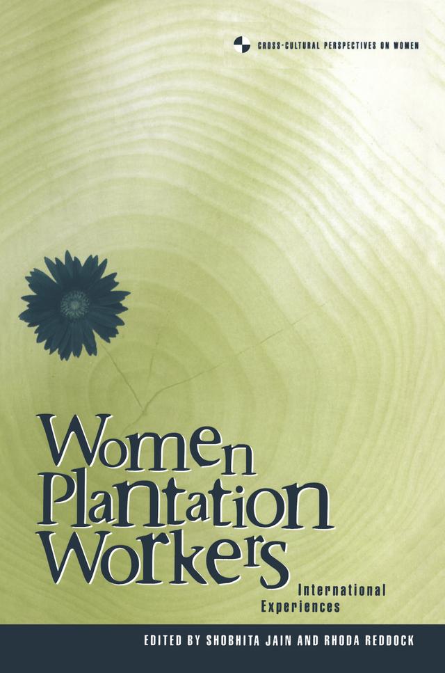 Women Plantation Workers by Rhoda Reddock, Shobita Jain