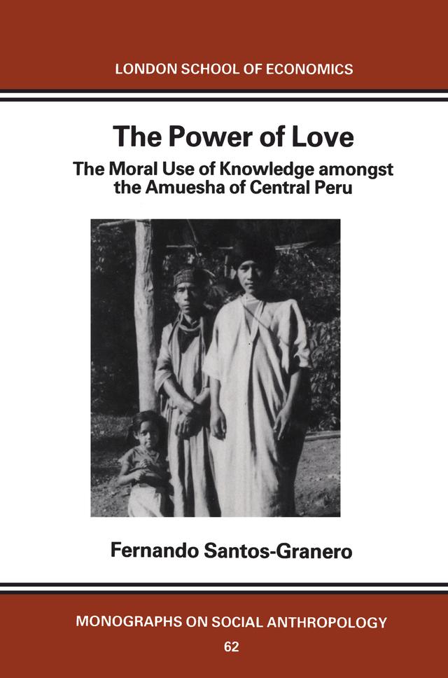 The Power of Love by Fernando Santos-Granero