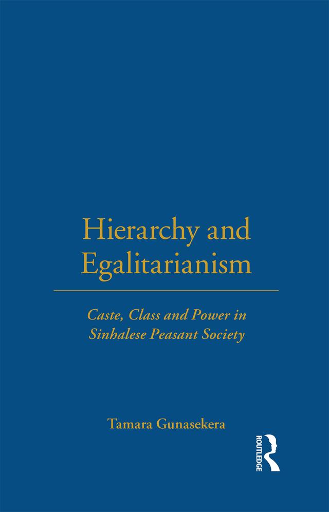 Hierarchy and Egalitarianism by Tamara Gunasekera