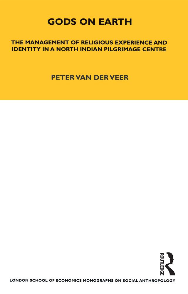 Gods on Earth by Peter van der Veer