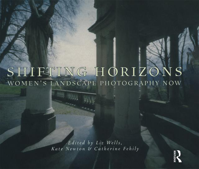 Shifting Horizons by Catherine Fehily, Kate Newton, Liz Wells