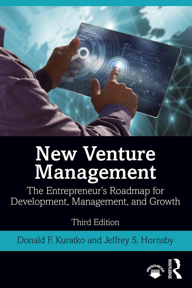 New Venture Management by Donald F. Kuratko, Jeffrey S. Hornsby