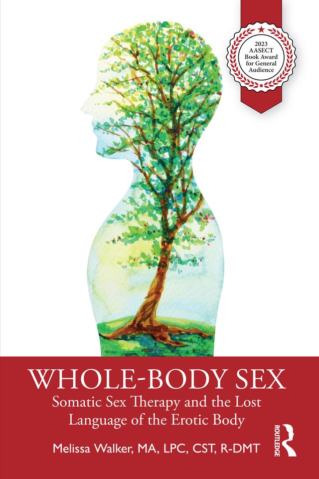 Whole-Body Sex by Melissa Walker