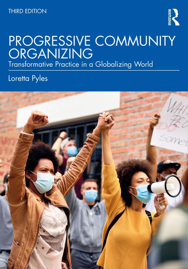 Progressive Community Organizing by Loretta Pyles