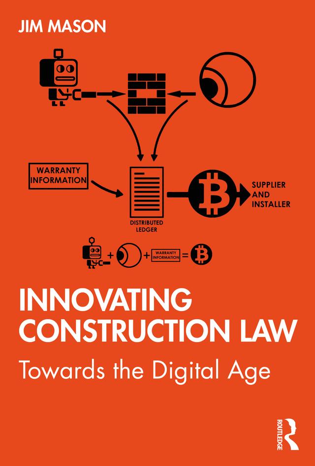 Innovating Construction Law by Jim Mason