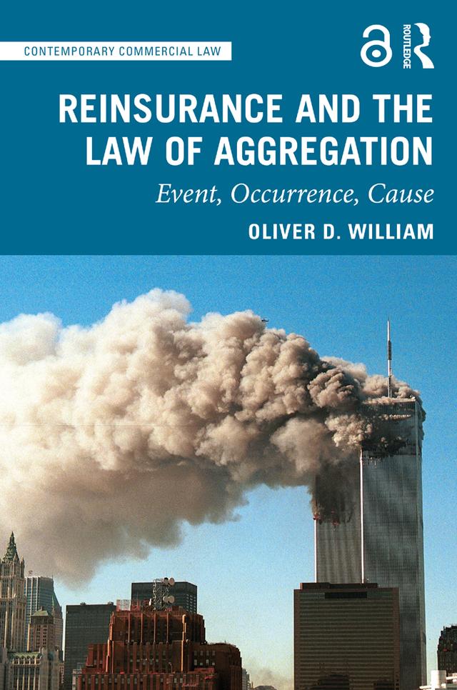 Reinsurance and the Law of Aggregation by Oliver D. William