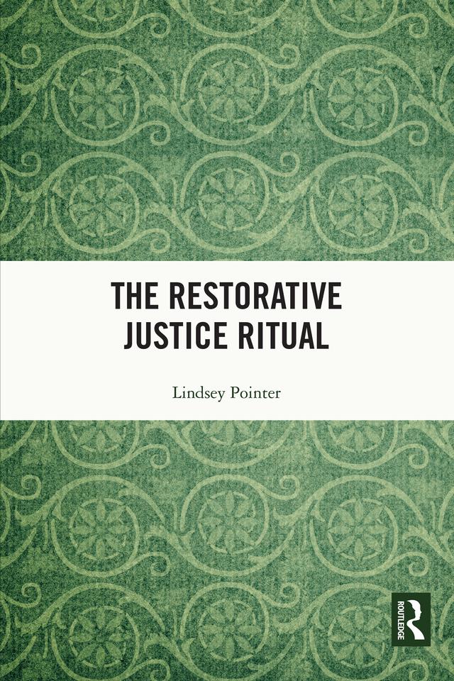 The Restorative Justice Ritual by Lindsey Pointer