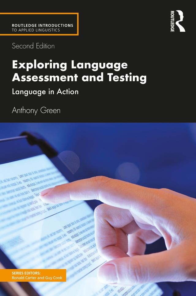Exploring Language Assessment and Testing by Anthony Green