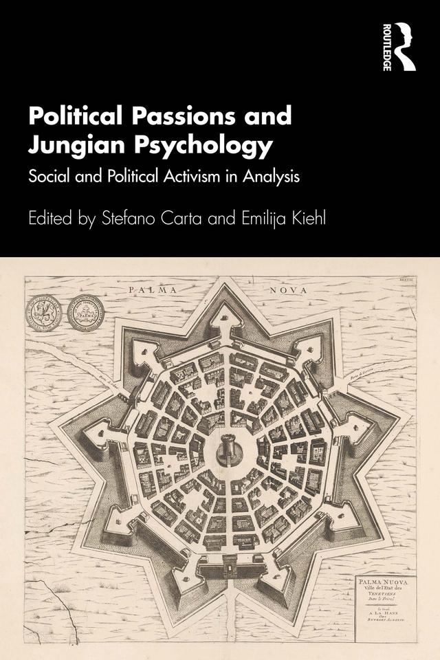 Political Passions and Jungian Psychology by Emilija Kiehl, Stefano Carta